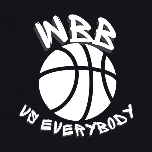 WBB Vs Everybody by ThomaneJohnson